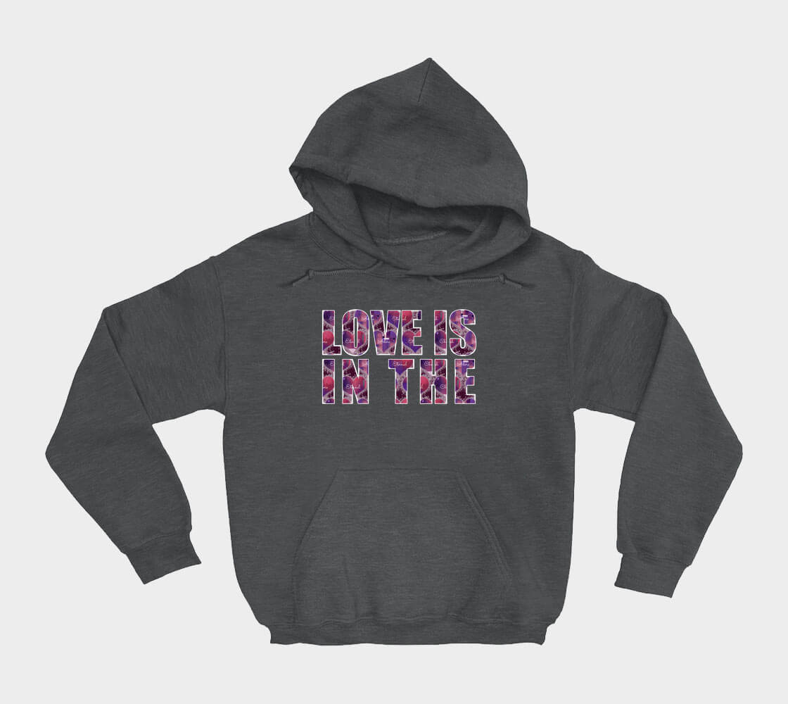 Love is in the Heart - Block Letters - Dark Grey hoodie