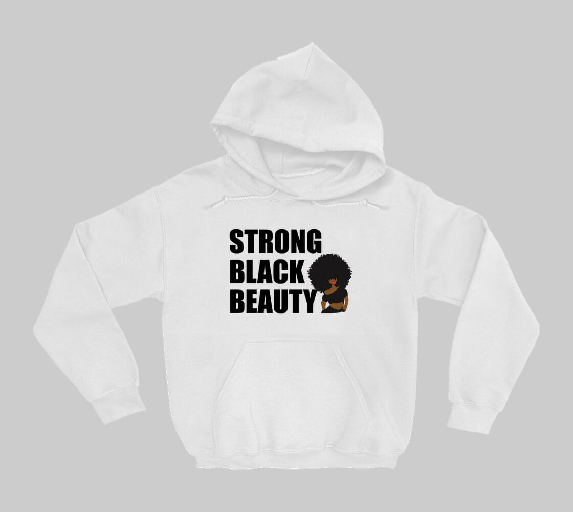 Strong Black Beauty - White hoodie