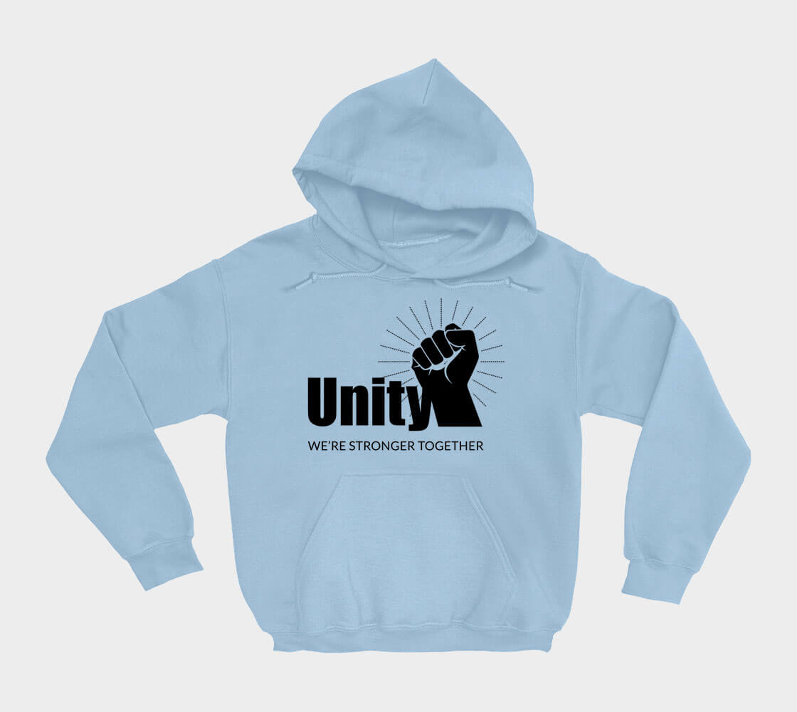 Unity We're Stronger Together - Light Blue hoodie