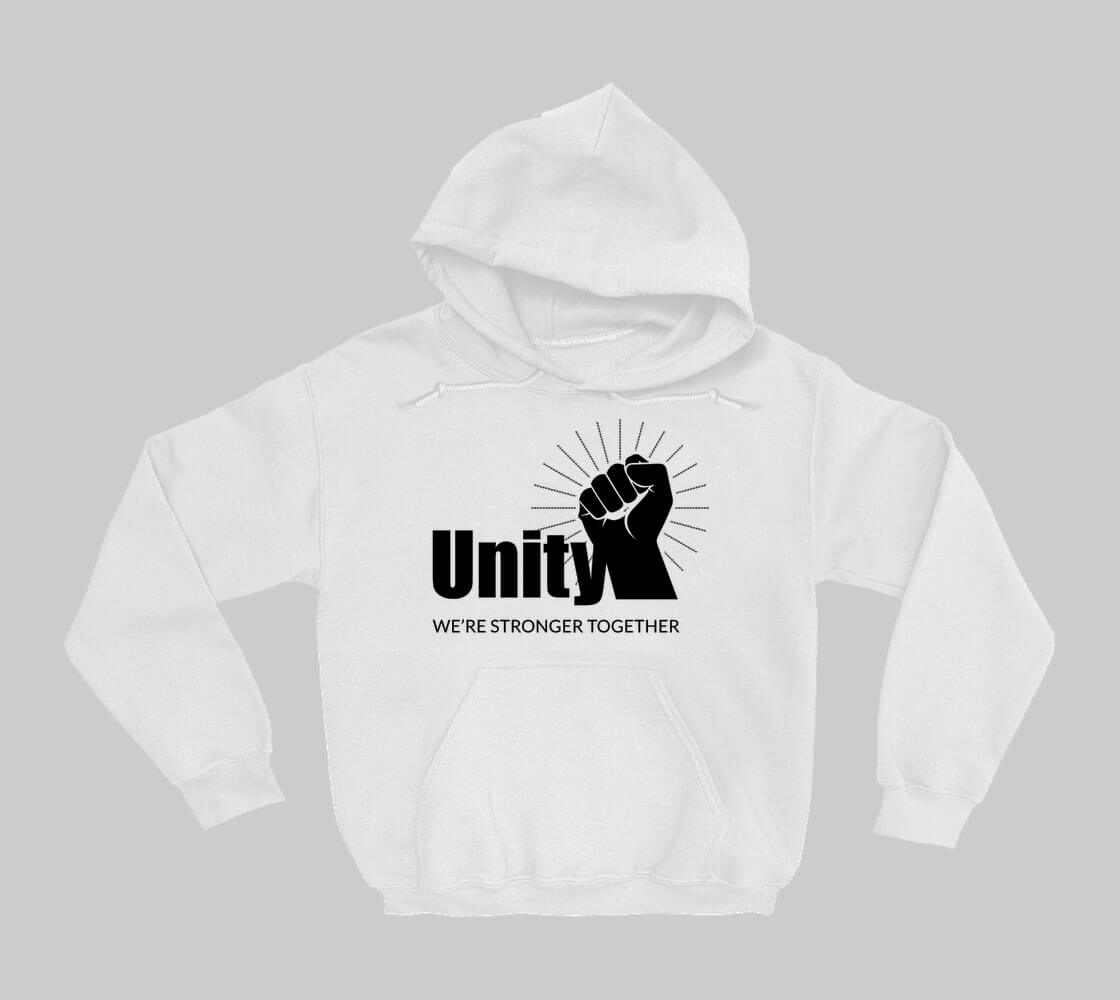 Unity We're Stronger Together - White hoodie