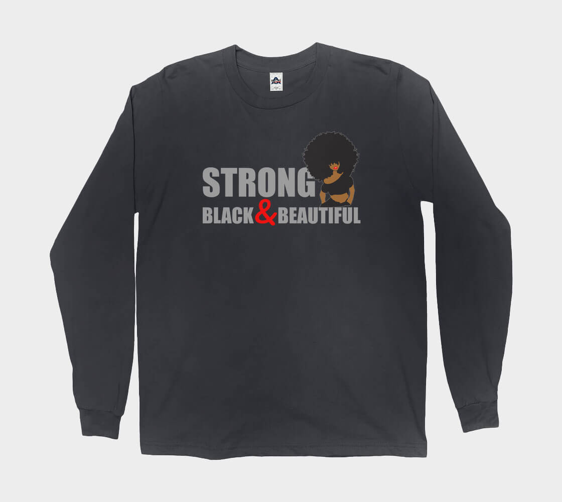 Strong Black and Beautiful Afro - Black long sleeve Tee