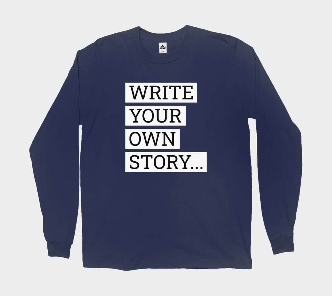 Write Your Own Story - Navy long sleeve Tee