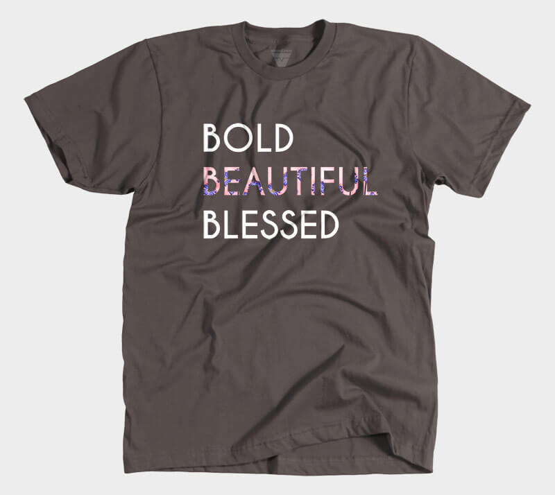 Bold Beautiful Blessed - Brown tee
