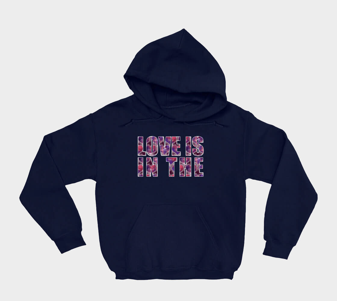 Love is in the Heart - Block Letters Hoodie