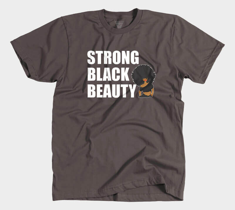 Strong Black Beauty - Chocolate Tee.