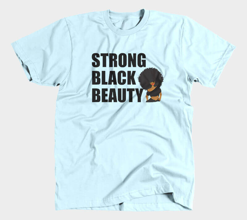 Strong Black Beauty - Light Blue Tee.