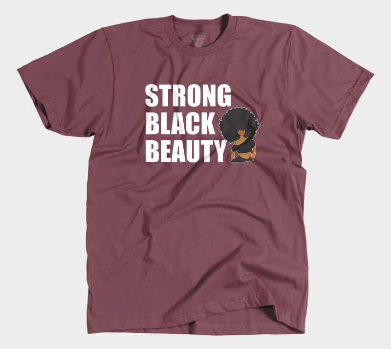 Strong Black Beauty - Maroon Tee.