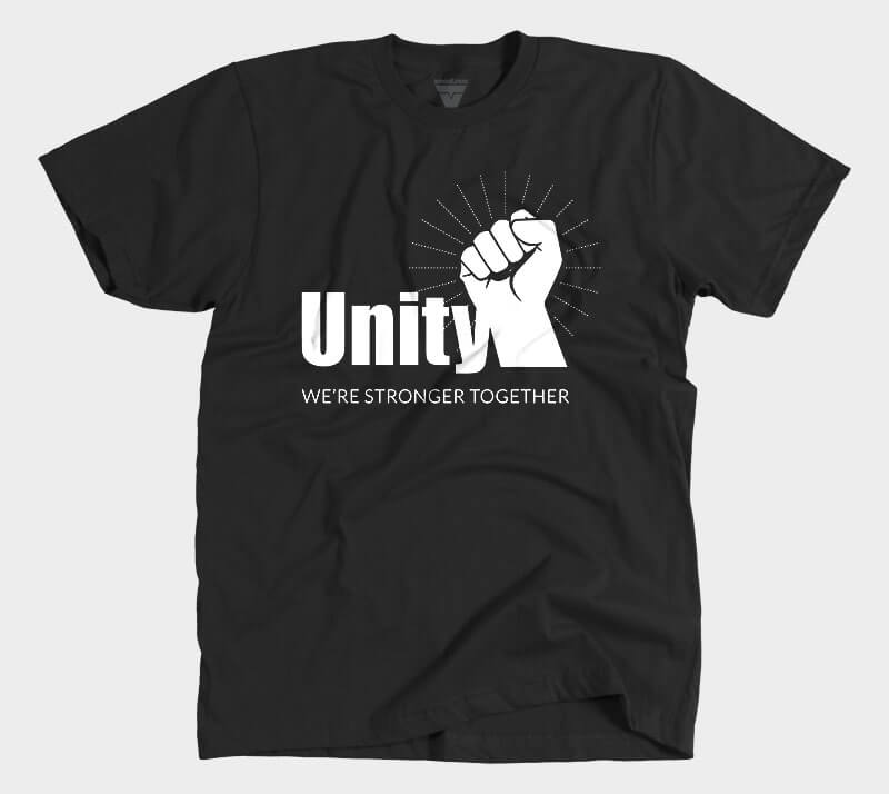Unity We're Stronger Together - Black tee.