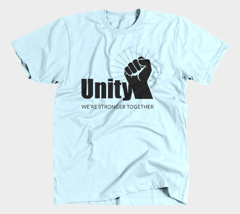 Unity We're Stronger Together - Light Blue Tee.