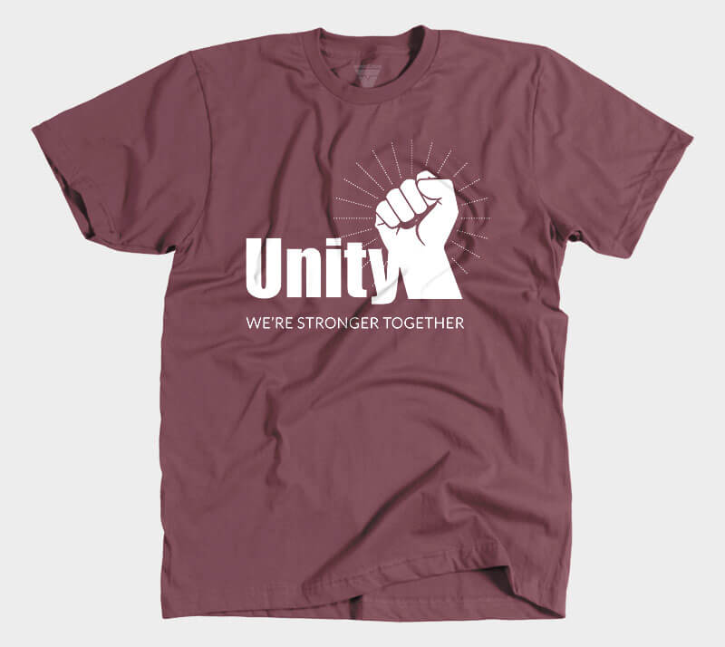 Unity We're Stronger Together - Maroon Tee.