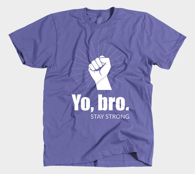Yo Bro - Stay Strong - Purple tee